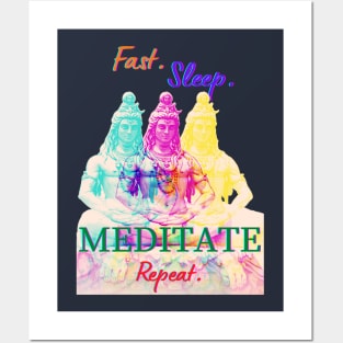 Fast. Sleep. Meditate. Repeat. Lord Shiva Posters and Art